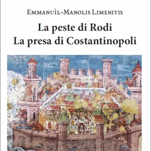 La peste di Rodi - La presa di Costantinopoli