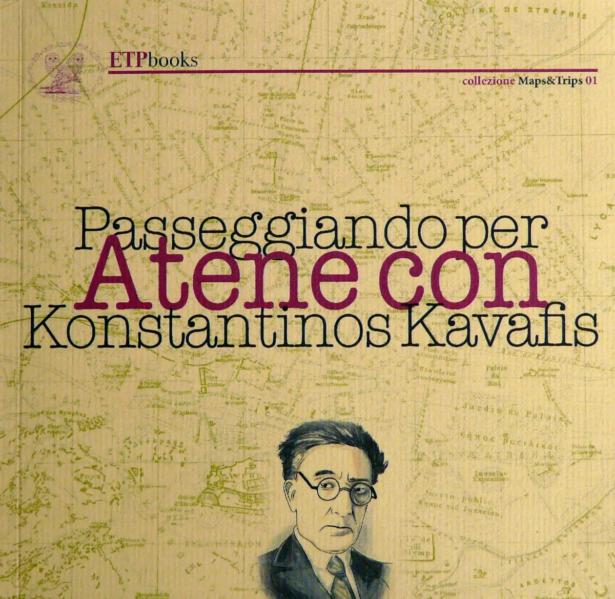 Passeggiando per Atene con Konstantinos Kavafis