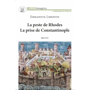 La peste de Rhodes – La prise de Constantinople
